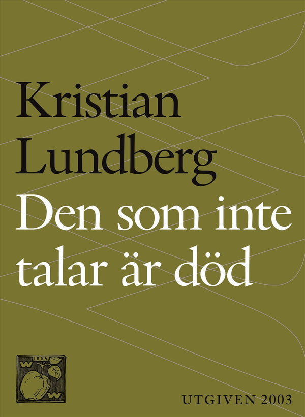 Den som inte talar är död : En berättande dikt i nittiosex kapitel – E-bok – Laddas ner-Digitala böcker-Axiell-peaceofhome.se
