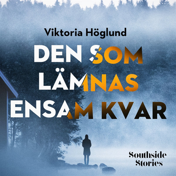 Den som lämnas ensam kvar – Ljudbok – Laddas ner-Digitala böcker-Axiell-peaceofhome.se