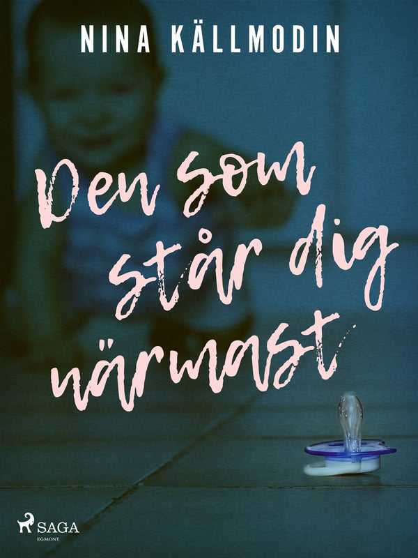 Den som står dig närmast – E-bok – Laddas ner-Digitala böcker-Axiell-peaceofhome.se