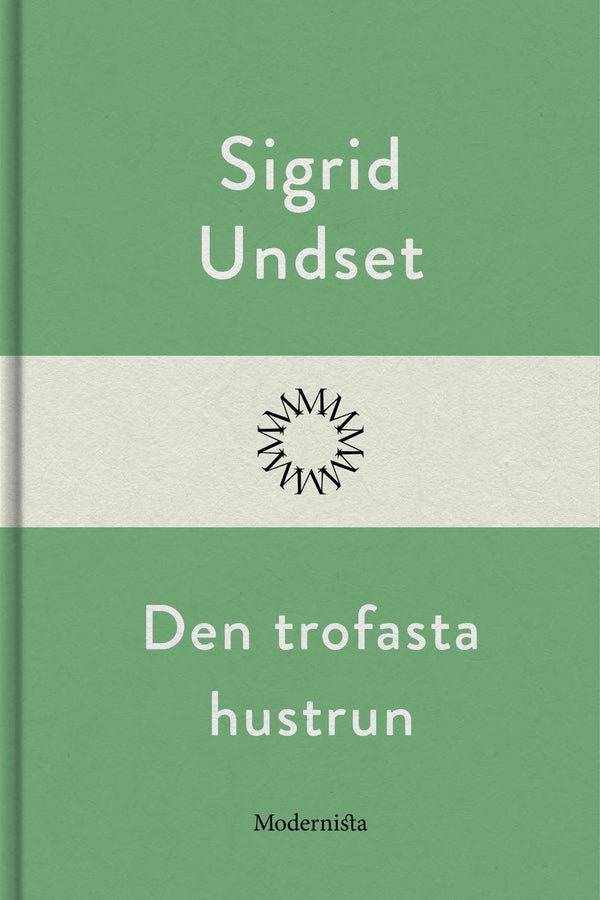 Den trofasta hustrun – E-bok – Laddas ner-Digitala böcker-Axiell-peaceofhome.se