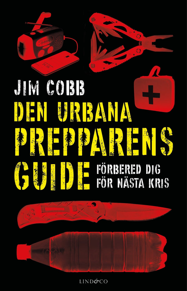 Den urbana prepparens guide – E-bok – Laddas ner-Digitala böcker-Axiell-peaceofhome.se