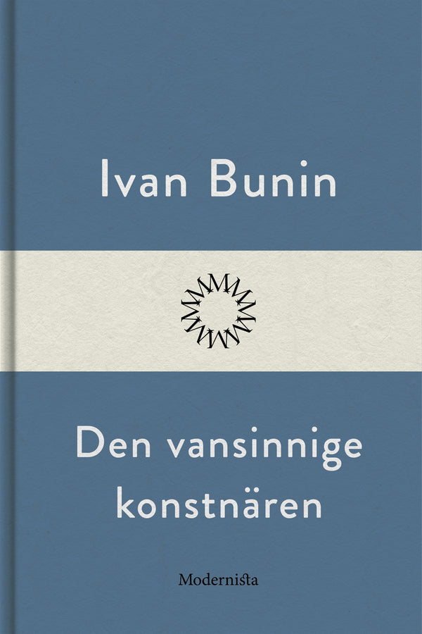 Den vansinnige konstnären – E-bok – Laddas ner-Digitala böcker-Axiell-peaceofhome.se
