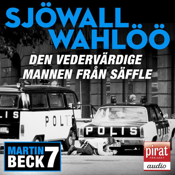 Den vedervärdige mannen från Säffle – Ljudbok – Laddas ner-Digitala böcker-Axiell-peaceofhome.se