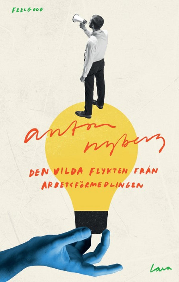 Den vilda flykten från Arbetsförmedlingen – E-bok – Laddas ner-Digitala böcker-Axiell-peaceofhome.se