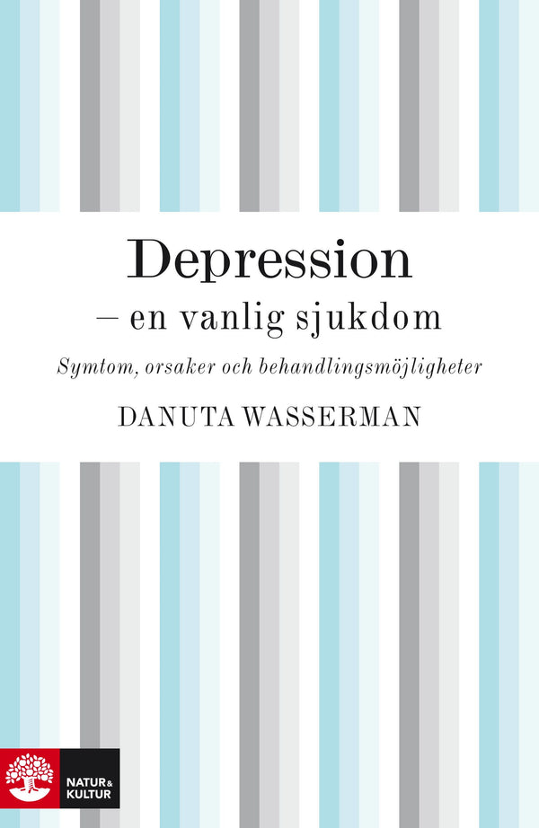 Depression - en vanlig sjukdom - Digital - Laddas ner-Digitala böcker-Natur & Kultur Digital-peaceofhome.se