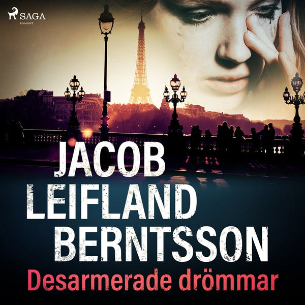 Desarmerade drömmar – Ljudbok – Laddas ner-Digitala böcker-Axiell-peaceofhome.se