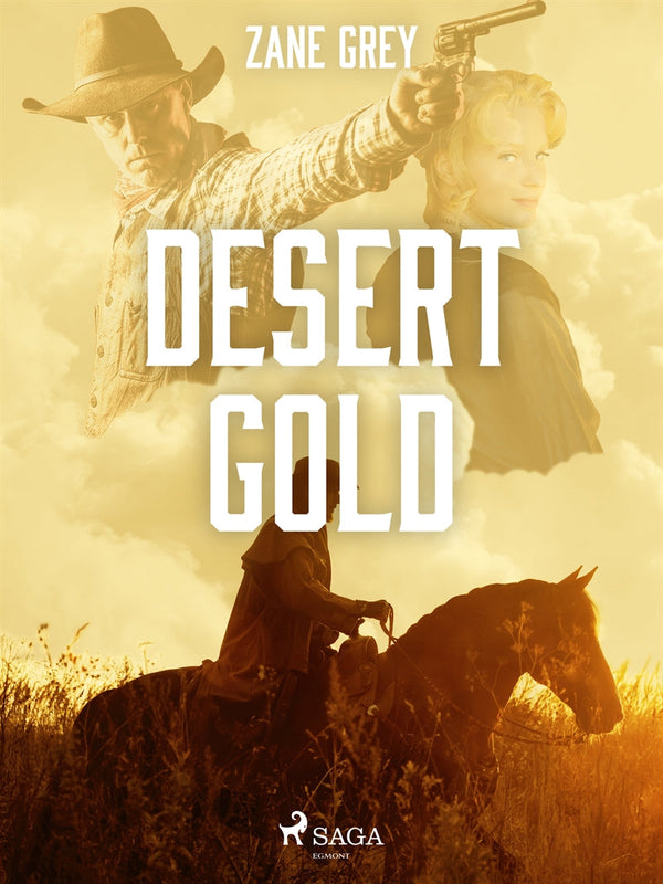 Desert Gold – E-bok – Laddas ner-Digitala böcker-Axiell-peaceofhome.se