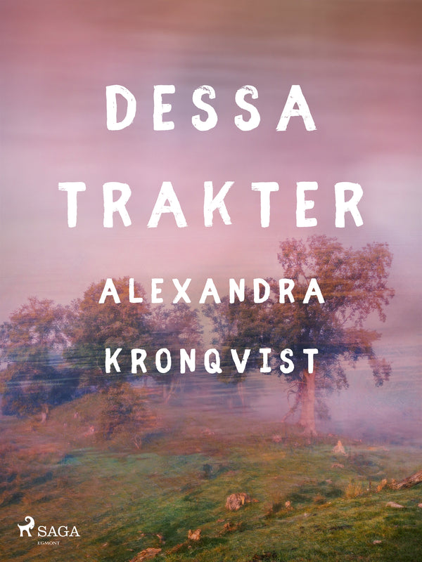 Dessa trakter – E-bok – Laddas ner-Digitala böcker-Axiell-peaceofhome.se