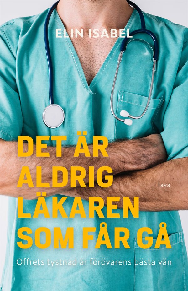 Det är aldrig läkaren som får gå – E-bok – Laddas ner-Digitala böcker-Axiell-peaceofhome.se