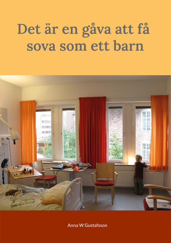 Det är en gåva att få sova som ett barn – E-bok – Laddas ner-Digitala böcker-Axiell-peaceofhome.se