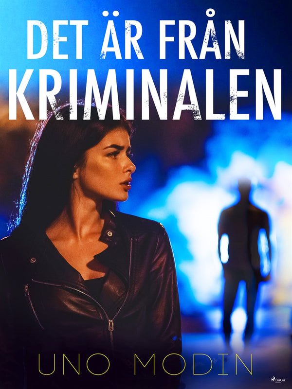 Det är från kriminalen – E-bok – Laddas ner-Digitala böcker-Axiell-peaceofhome.se