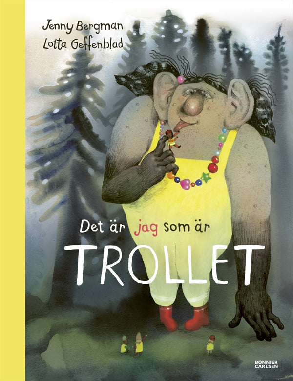 Det är jag som är trollet – E-bok – Laddas ner-Digitala böcker-Axiell-peaceofhome.se