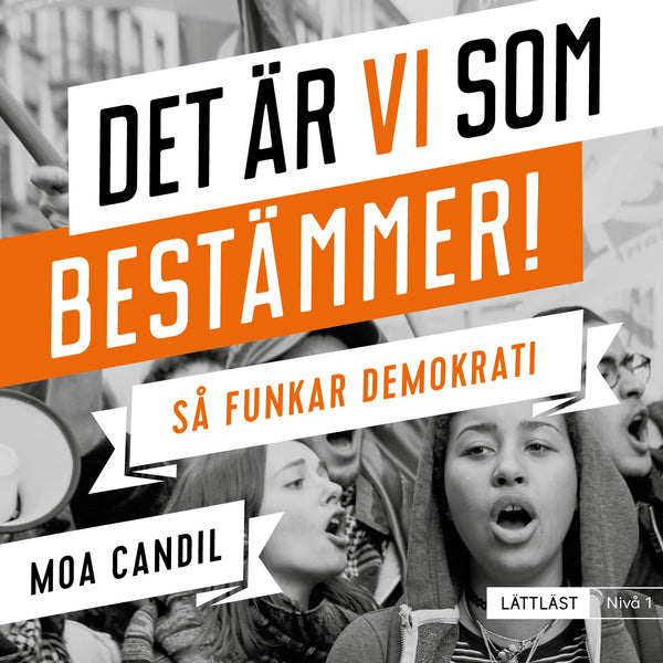 Det är vi som bestämmer! - Så funkar demokrati. Nivå 1 (lättläst) – Ljudbok – Laddas ner-Digitala böcker-Axiell-peaceofhome.se