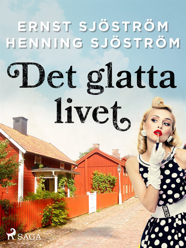 Det glatta livet – E-bok – Laddas ner-Digitala böcker-Axiell-peaceofhome.se