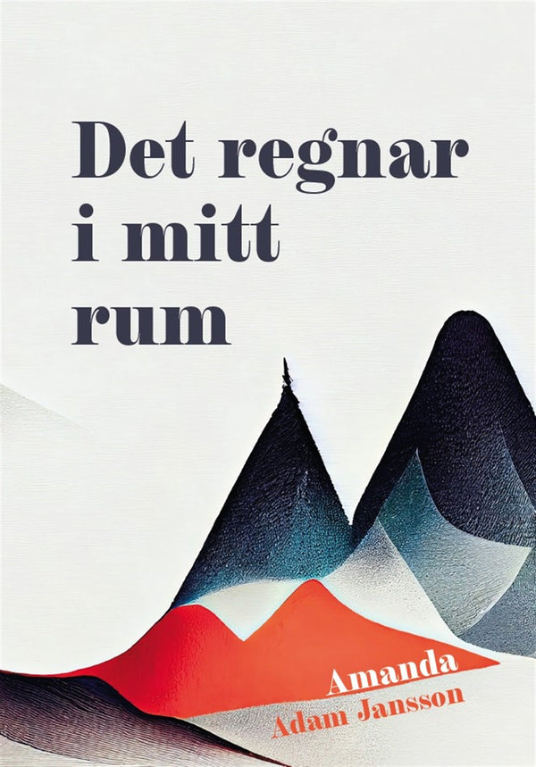 Det regnar i mitt rum – E-bok – Laddas ner-Digitala böcker-Axiell-peaceofhome.se