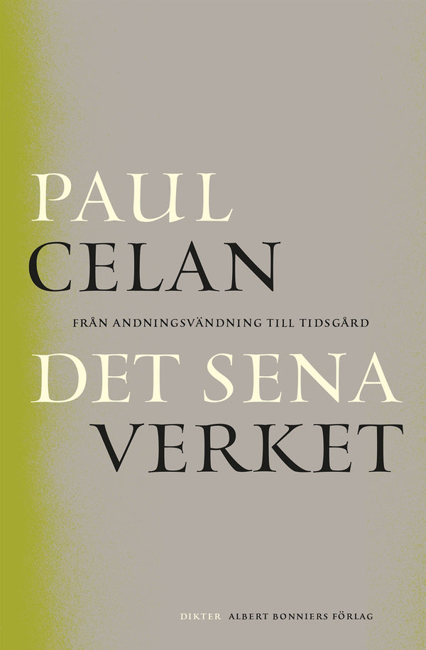 Det sena verket : från Andningsvändning till Tidsgård – E-bok – Laddas ner-Digitala böcker-Axiell-peaceofhome.se