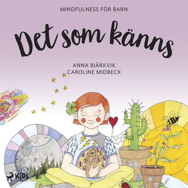 Det som känns: mindfulness för barn – Ljudbok – Laddas ner-Digitala böcker-Axiell-peaceofhome.se