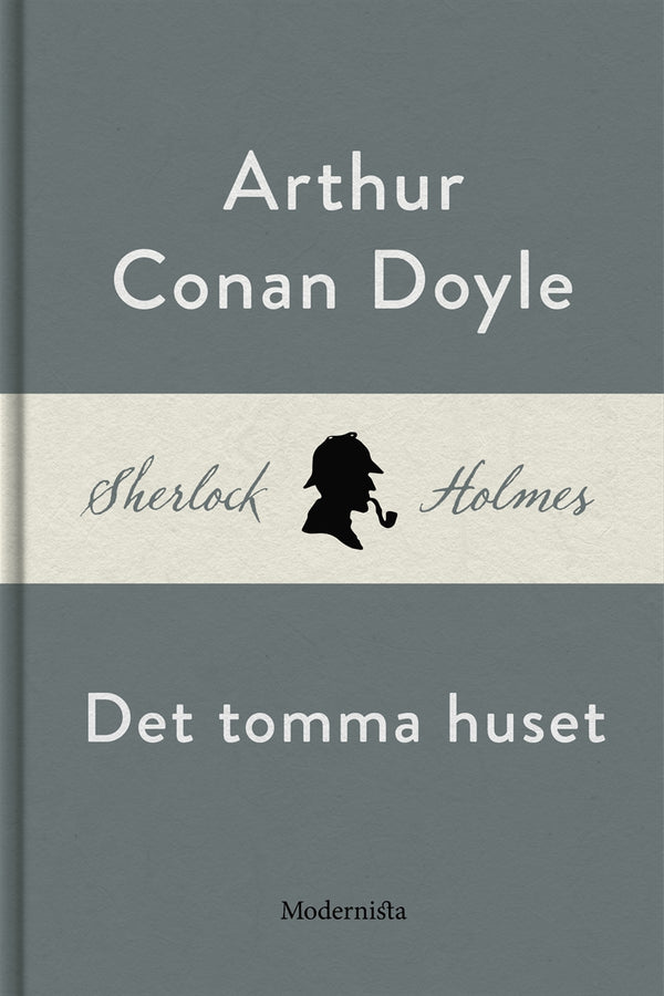 Det tomma huset (En Sherlock Holmes-novell) – E-bok – Laddas ner-Digitala böcker-Axiell-peaceofhome.se