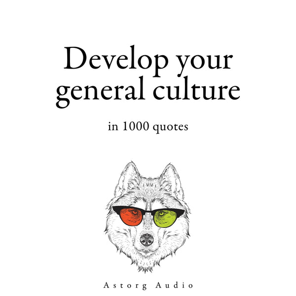 Develop your General Culture in 1000 Quotes – Ljudbok – Laddas ner-Digitala böcker-Axiell-peaceofhome.se