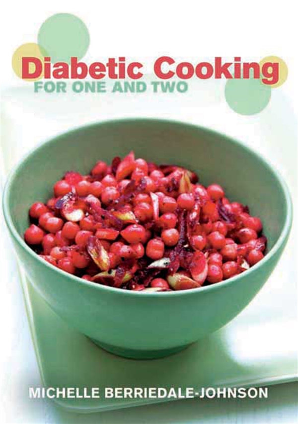 Diabetic Cooking for One and Two – E-bok – Laddas ner-Digitala böcker-Axiell-peaceofhome.se