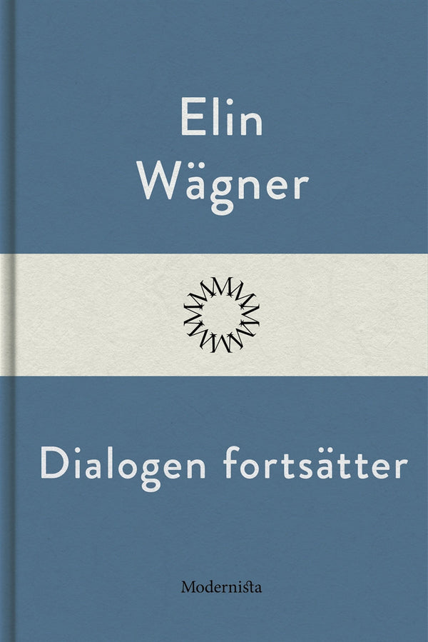 Dialogen fortsätter – E-bok – Laddas ner-Digitala böcker-Axiell-peaceofhome.se