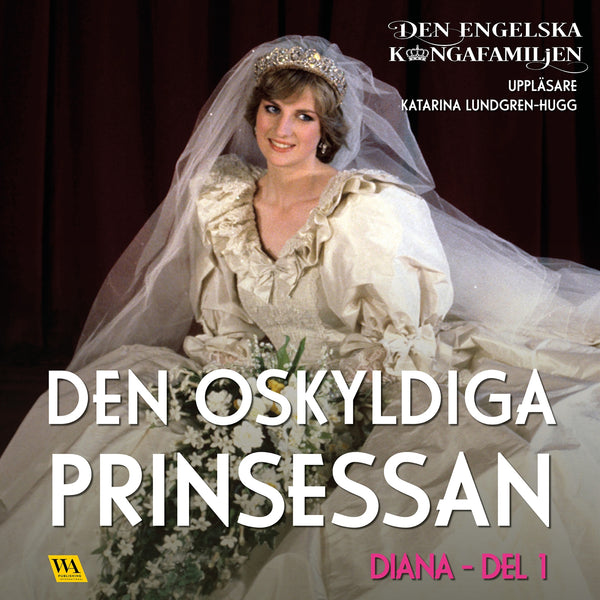 Diana del 1 – Den oskyldiga prinsessan – Ljudbok – Laddas ner-Digitala böcker-Axiell-peaceofhome.se