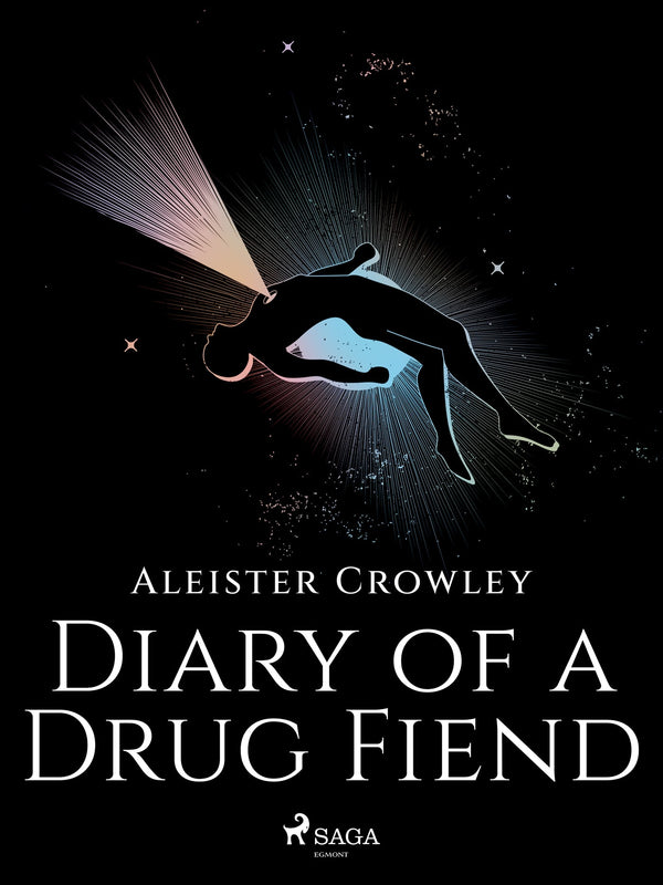 Diary of a Drug Fiend – E-bok – Laddas ner-Digitala böcker-Axiell-peaceofhome.se