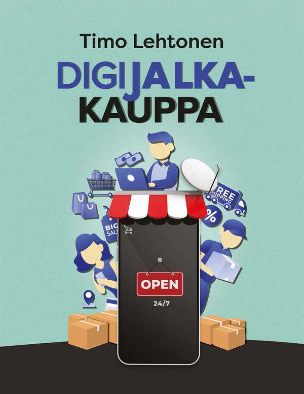 Digijalkakauppa: Kivijalkakaupan ja verkkokaupan hybridi – E-bok – Laddas ner-Digitala böcker-Axiell-peaceofhome.se