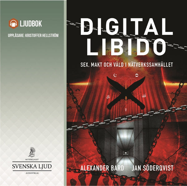 Digital Libido : Sex, makt och våld i nätverkssamhället – Ljudbok – Laddas ner-Digitala böcker-Axiell-peaceofhome.se