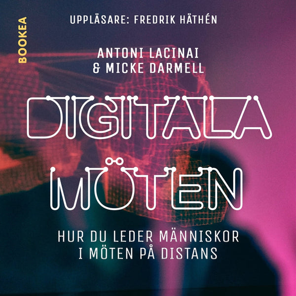 Digitala möten: hur du leder människor i möten på distans – Ljudbok – Laddas ner-Digitala böcker-Axiell-peaceofhome.se