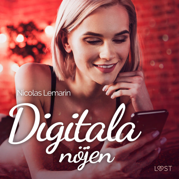 Digitala nöjen - erotisk novell – Ljudbok – Laddas ner-Digitala böcker-Axiell-peaceofhome.se