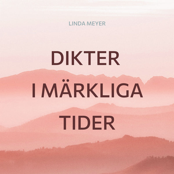 Dikter i märkliga tider – E-bok – Laddas ner-Digitala böcker-Axiell-peaceofhome.se