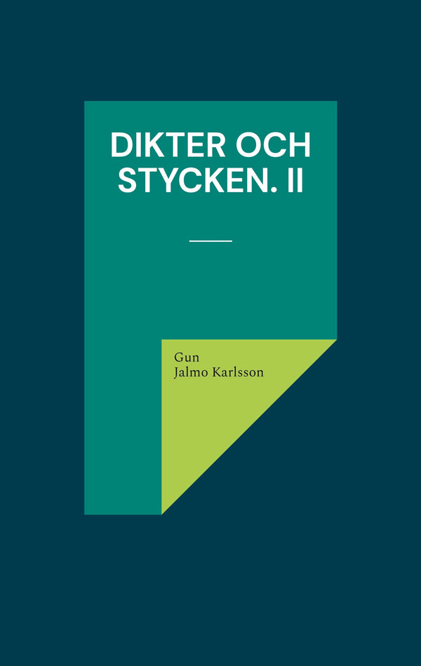 Dikter och Stycken. II: Mörkerflykt och ljuskänning. – E-bok – Laddas ner-Digitala böcker-Axiell-peaceofhome.se