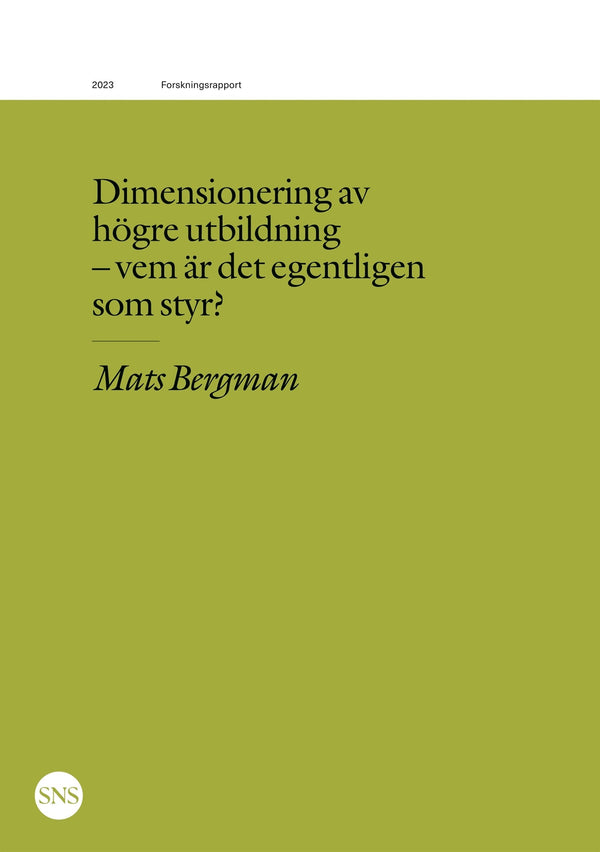 Dimensionering av högre utbildning - vem är det egentligen som styr? – E-bok – Laddas ner-Digitala böcker-Axiell-peaceofhome.se