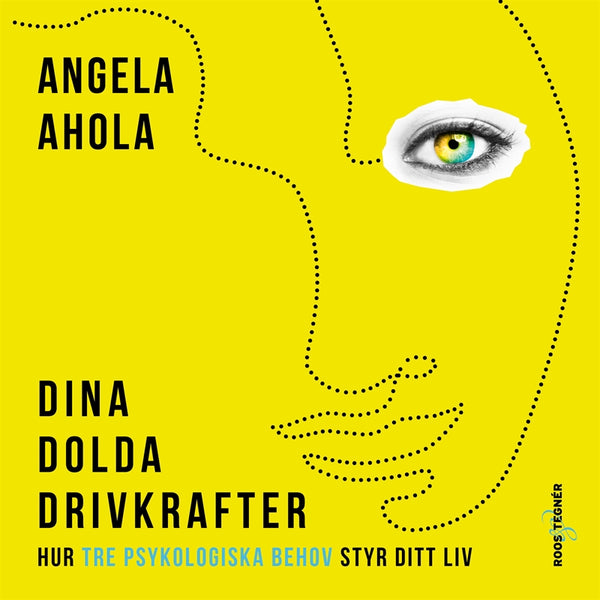 Dina dolda drivkrafter: hur tre psykologiska behov styr ditt liv – Ljudbok – Laddas ner-Digitala böcker-Axiell-peaceofhome.se