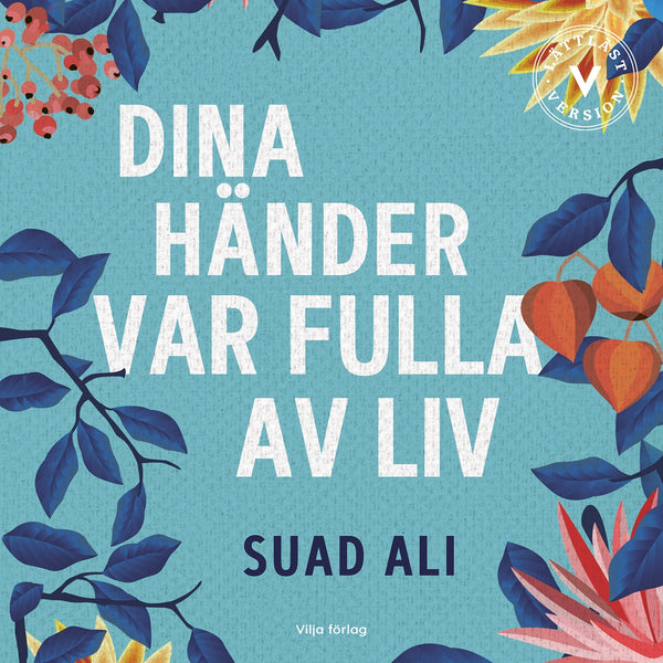 Dina händer var fulla av liv (lättläst) – Ljudbok – Laddas ner-Digitala böcker-Axiell-peaceofhome.se