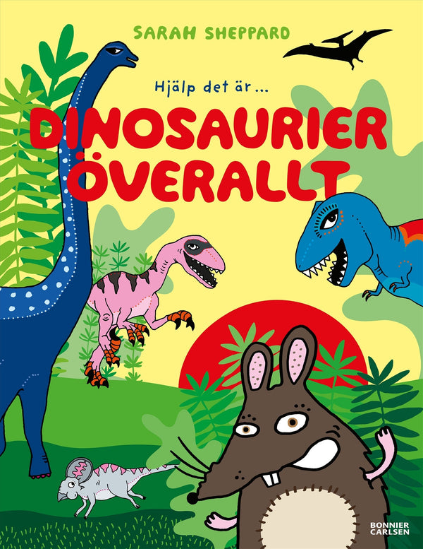 Dinosaurier överallt – E-bok – Laddas ner-Digitala böcker-Axiell-peaceofhome.se