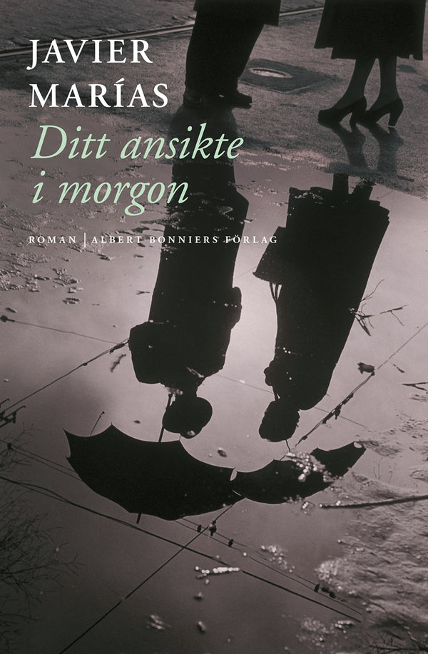 Ditt ansikte i morgon : en trilogi – E-bok – Laddas ner-Digitala böcker-Axiell-peaceofhome.se