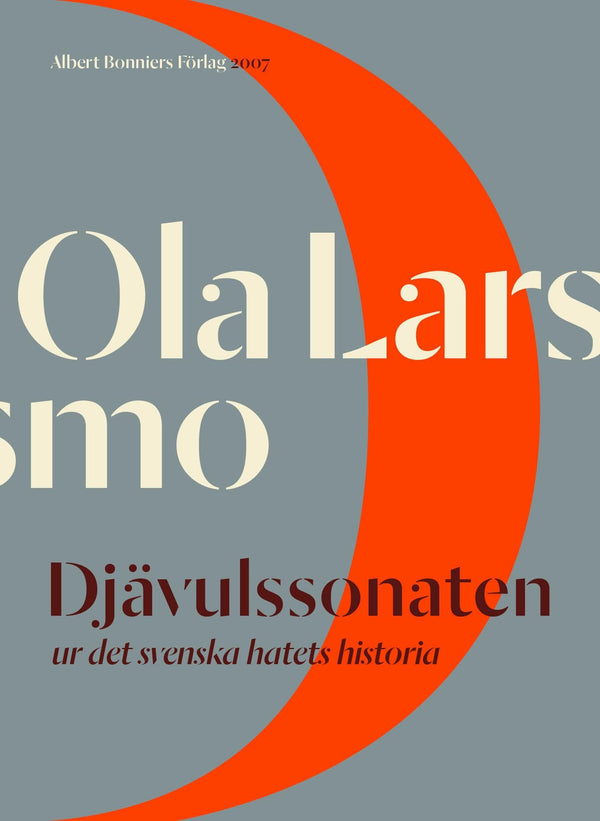 Djävulssonaten : Ur det svenska hatets historia – E-bok – Laddas ner-Digitala böcker-Axiell-peaceofhome.se