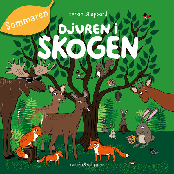 Djuren i skogen - Sommaren – Ljudbok – Laddas ner-Digitala böcker-Axiell-peaceofhome.se