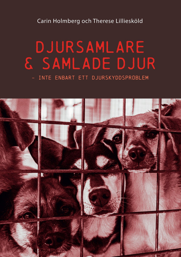 Djursamlare och samlade djur: Inte enbart ett djurskyddsproblem – E-bok – Laddas ner-Digitala böcker-Axiell-peaceofhome.se