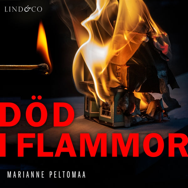 Död i flammor – Ljudbok – Laddas ner-Digitala böcker-Axiell-peaceofhome.se