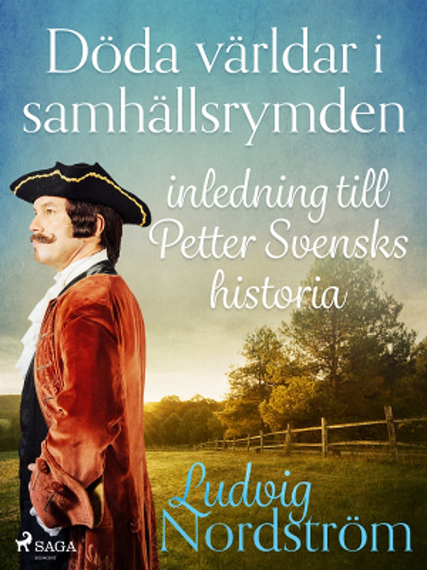 Döda världar i samhällsrymden : inledning till Petter Svensks historia – E-bok – Laddas ner-Digitala böcker-Axiell-peaceofhome.se