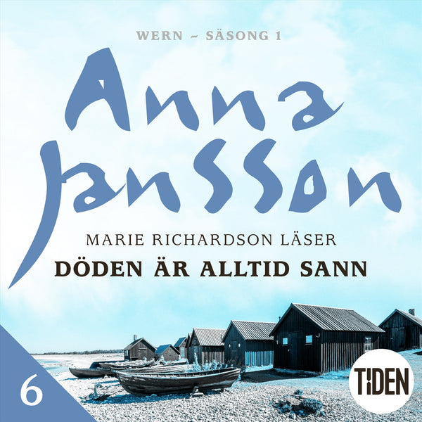 Döden är alltid sann - 6 – Ljudbok – Laddas ner-Digitala böcker-Axiell-peaceofhome.se