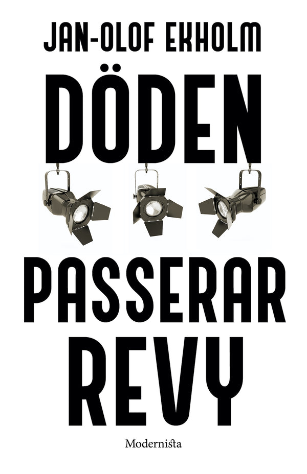 Döden passerar revy – E-bok – Laddas ner-Digitala böcker-Axiell-peaceofhome.se