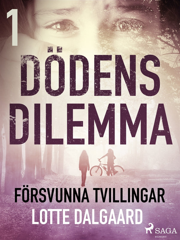 Dödens dilemma 1 - Försvunna tvillingar – E-bok – Laddas ner-Digitala böcker-Axiell-peaceofhome.se