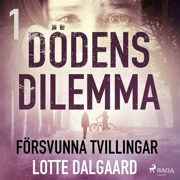 Dödens dilemma 1 - Försvunna tvillingar – Ljudbok – Laddas ner-Digitala böcker-Axiell-peaceofhome.se