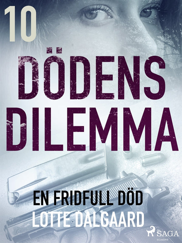 Dödens dilemma 10 - En fridfull död – E-bok – Laddas ner-Digitala böcker-Axiell-peaceofhome.se