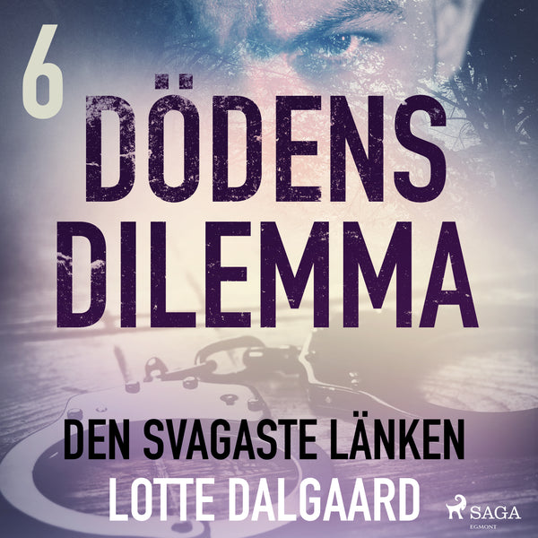 Dödens dilemma 6 - Den svagaste länken – Ljudbok – Laddas ner-Digitala böcker-Axiell-peaceofhome.se