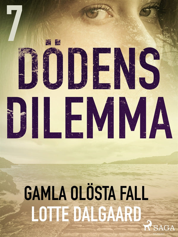 Dödens dilemma 7 - Gamla olösta fall – E-bok – Laddas ner-Digitala böcker-Axiell-peaceofhome.se